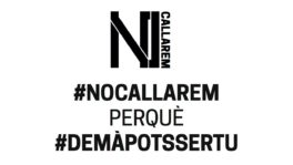 Ens adherim a les campanyes "No callarem" i "Feliciano es queda"