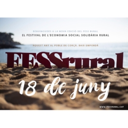 Dissabte 18 de juny del 2022: FESS Rural a Corçà