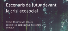 Us presentem els 4 escenaris de futur davant la crisi ecosocial