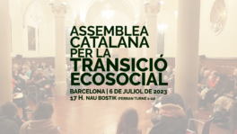 L’Assemblea Catalana per la Transició Ecosocial es constitueix el 6 de juliol a Barcelona
