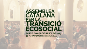 Constitució de l'Assemblea Catalana per la Transició Ecosocial @ Nau Bostik