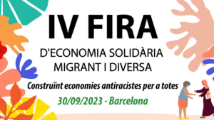 IV Fira d'Economia Solidària Migrant i Diversa @ Llotja de Sant Antoni. Barcelona
