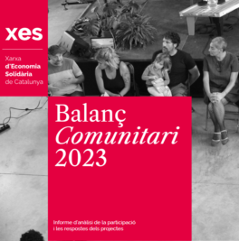 Informe de Balanç Comunitari 2023: la gestió comunitària arriba a més de 274.000 persones usuàries i gairebé 1.000 entitats